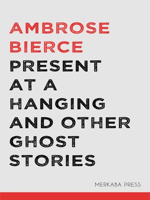 cover image of Present at a Hanging and Other Ghost Stories
